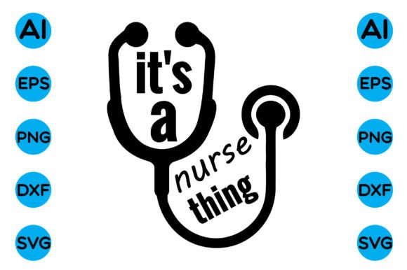 It s a Nurse Thing Graphics for Crafts