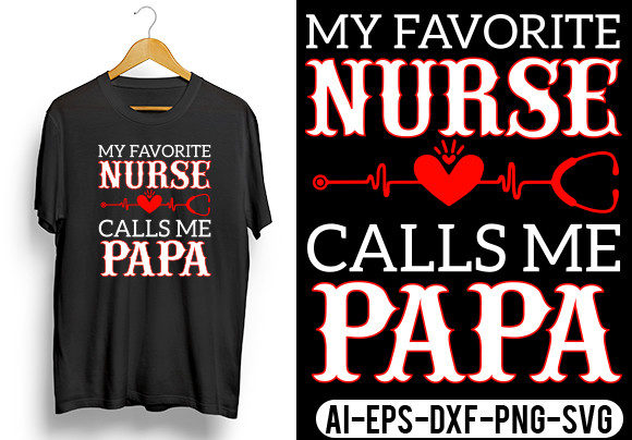 My Favorite Nurse Calls Me Papa Graphics for Crafts