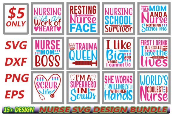 Nurse Svg Quotes Designs Bundle: Graphics for T-Shirt Designs