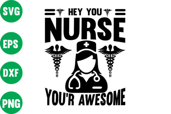 Review: HEY YOU NURSE YOU R AWESOME Design