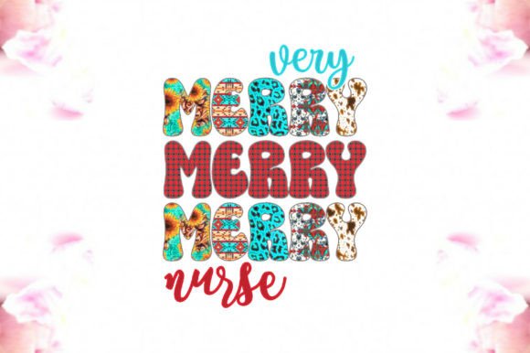 Very Merry Nurse Sublimation: Graphics for Crafts